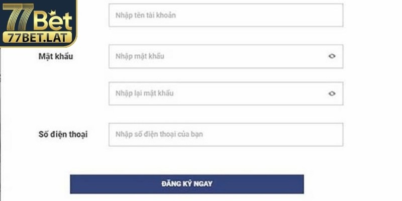 Đăng Ký 77Bet 2 Điền chuẩn từng mục giúp hồ sơ hoàn thiện mạch lạc