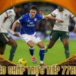 Kèo Chấp Trực Tiếp 77Bet Cơ Hội Nhận Thưởng Lớn Hấp Dẫn
